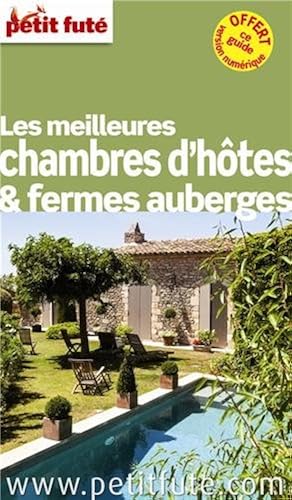 Download Petit Futé Les meilleures chambres d'hôtes & fermes auberges PDF