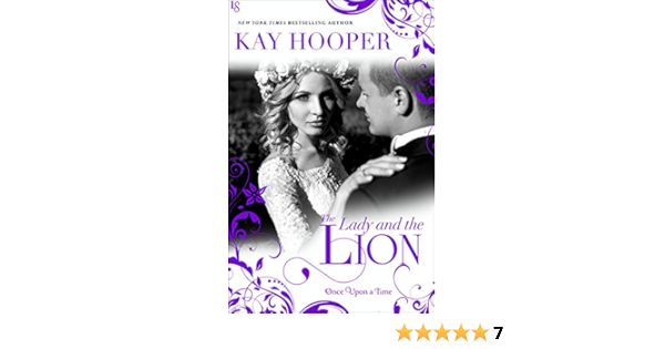 The Lady And The Lion Once Upon A Time Series Book 5 Kindle Edition By Hooper Kay Literature Fiction Kindle Ebooks Amazon Com