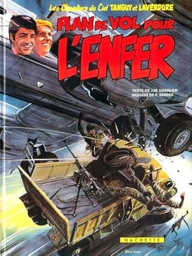 Download Les Chevaliers du Ciel Tanguy et Laverdure, Tome 23 : Plan de vol pour l'enfer PDF