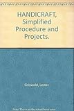 Hardcover Handicraft: Simplified Procedure  &  Projects Book