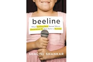 Beeline: What Spelling Bees Reveal About Generation Z's New Path to Success