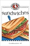 Sandwiches Cookbook (Classic Cookbooklets 7) by Gooseberry Patch