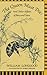 The Queen Must Die: And Other Affairs of Bees and Men by William Longgood, Pamela Johnson
