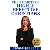 Bible Study: The 5 Habits of Highly Effective Christians
