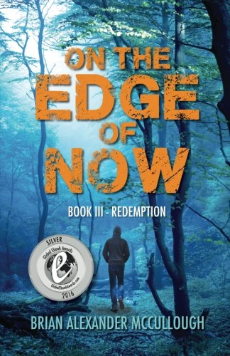 On the Edge of Now: Book III -- Redemption (Volume 3)