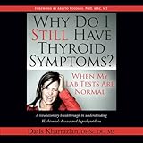 Image de Why Do I Still Have Thyroid Symptoms?: When My Lab Tests Are Normal