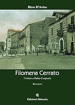 Filomena Cerrato: Verismo a Palma Campania: 14 (Europa La strada della Scrittura) (Italian Edition)