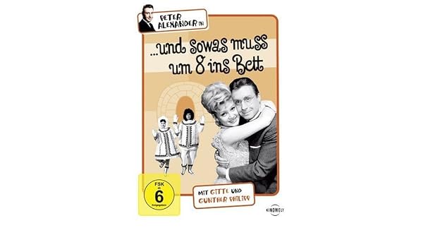 Peter Alexander Und Sowas Muss Um 8 Ins Bett 1964 Amazon