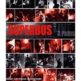 Superbus - Live À Paris