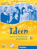 Ideen 01. Arbeitsbuch mit Audio-CD : Deutsch als Fremdsprache