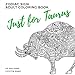 Just for Taurus Zodiac Sign Adult Coloring Book by Parker Street Books