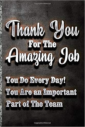 Amazon Com Thank You For The Amazing Job You Do Every Day You Are An Important Part Of The Team Appreciation Gifts For Employees Staff Members Coworkers Team Inspirational