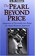 The Pearl Beyond Price: Integration of Personality into Being, an Object Relations Approach (Diamond Mind)