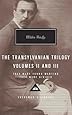 The Transylvanian Trilogy: They Were Found Wanting / They Were Divided, Vol. 2 & Vol. 3