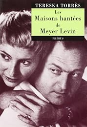 Les  maisons hantées de Meyer Levin
