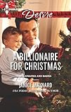 A Billionaire for Christmas (Harlequin Desire\Billionaires and Babies)