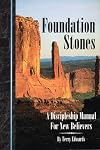 Foundation Stones: Discipleship Manual for New Believers (Foundation Stones)