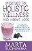 Smoothies for Holistic Wellness and Weight Loss.: 50+ Amazing Smoothie Recipes Inspired by the Alkal by 