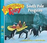 Adventures of Riley #3: South Pole Penguins