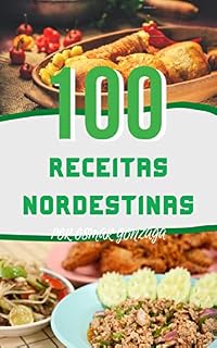 Livro 100 Receitas Nordestinas