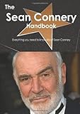 The Sean Connery Handbook - Everything you need to know about Sean Connery