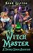 Witch Master: A Fantasy Harem Adventure