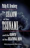 The Shadow of the Tsunami: and the Growth of the Relational Mind