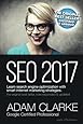 SEO 2017 Learn Search Engine Optimization With Smart Internet Marketing Strateg: Learn SEO with smart internet marketing strategies
