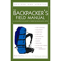 The Backpacker's Field Manual, Revised and Updated: A Comprehensive Guide to Mastering Backcountry Skills book cover