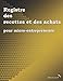 Registre des recettes et des achats pour micro-entrepreneurs (French Edition) by Éditions Ararauna