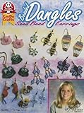 Beaded Dangles: Seed Bead Dangles (Can Do Crafts) by 