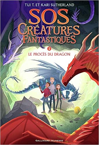 Sos Creatures Fantastiques Le Proces Du Dragon 2 Romans Junior French Edition Sutherland Kari Sutherland Tui T Rubio Barreau Vanessa 9782075133319 Amazon Com Books