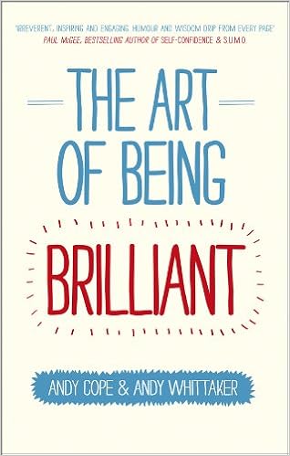 Art of being brilliant Art of being brilliant