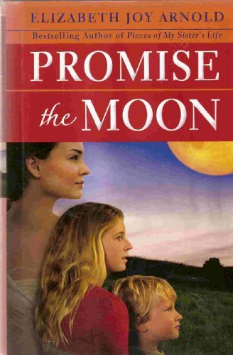 Promise the Moon 0739497839 Book Cover