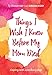 Things I Wish I Knew Before My Mom Died: Coping with Loss Every Day by Ty Alexander, Tia Williams
