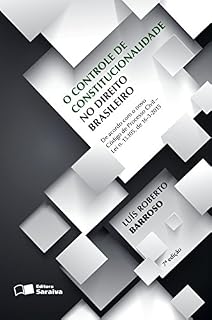 Livro O CONTROLE DE CONSTITUCIONALIDADE NO DIREITO BRASILEIRO