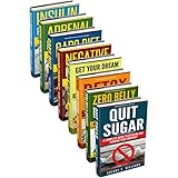 Weight Loss Survival Guide: Insulin Resistance Diet, Adrenal Fatigue Diet, GAPS Diet, Negative Calorie Diet, Get Your Dream Body, Detox Your System, Zero Belly Recipes, Quit Sugar