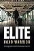 The Elite Road Warrior: Six Energy Habits to Master the Business Travel Life by Bryan Paul Buckley