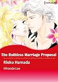 Front cover for the book The Ruthless Marriage Proposal by Miranda Lee