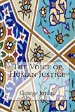 The Voice of Human Justice