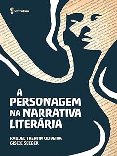 Livro A personagem na narrativa literária
