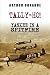 Tally-Ho! Yankee in a Spitfire by Arthur Donahue DFC