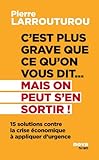 Image de C'est plus grave que ce qu'on vous dit... Mais on peut s'en sortir ! (French Edition)
