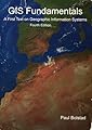 GIS Fundamentals: A First Text on Geographic Information Systems, 4th edition