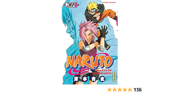 Naruto Tome 30 Shonen Kana French Edition Masashi Kishimoto Masashi Kishimoto Amazon Com Books