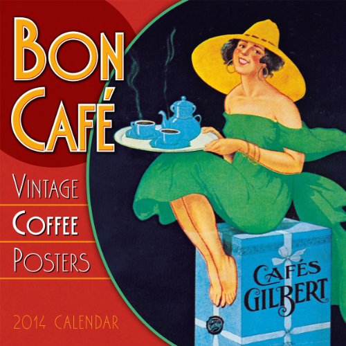 Bon Café Vintage Coffee Posters 2014 Wall (calendar)