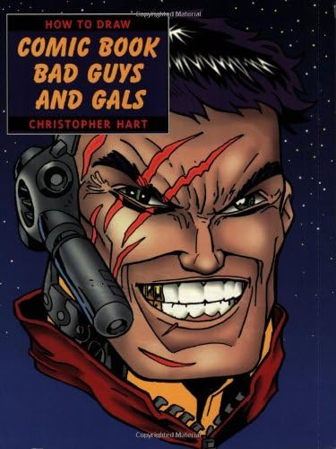 How to Draw Comic Book Bad Guys and Gals Paperback โ September 1, 1998
