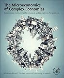 Wolfram Elsner, Torsten Heinrich, Henning Schwardt, "The Microeconomics of Complex Economies" (Elsevier, 2014)