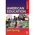 American Education (Sociocultural, Political, and Historical Studies in Education)