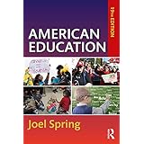 American Education (Sociocultural, Political, and Historical Studies in Education)